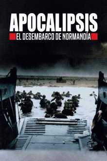 Apocalipsis: El desembarco de Normandía