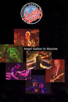 Manfred Mann's Earth Band: Angel Station in Moscow