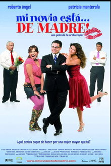 Mi novia está... de madre!