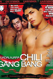 Guadalajara Chili Gang Bang