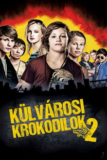 Külvárosi krokodilok 2.