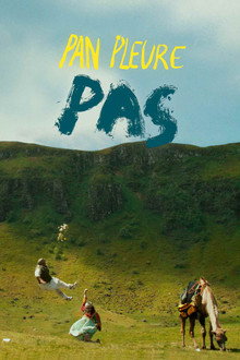 Pan pleure pas