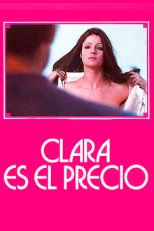 Poster do filme Clara es el precio