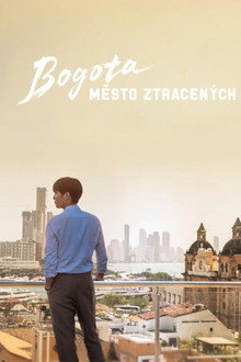 Bogota: Město ztracených