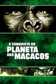 Poster do filme A Conquista do Planeta dos Macacos