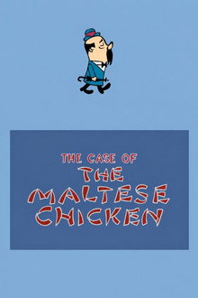 The Case of the Maltese Chicken