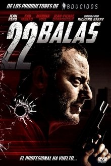 22 balas (El inmortal) (2010) 22 balas (El inmortal) (2010)
