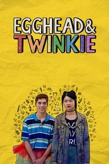 Poster do filme Egghead & Twinkie
