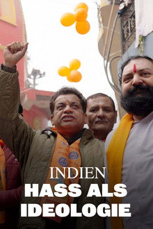 Indien - Hass als Ideologie
