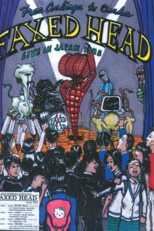 Faxed Head: From Coalinga to Osaka (Live in Japan 1995)