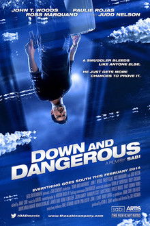 Down and Dangerous