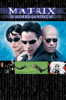 Poster do filme Matrix – Os Segredos de Produção