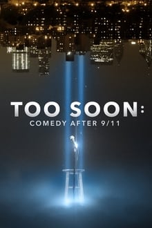 Poster do filme Too Soon: Comedy After 9/11