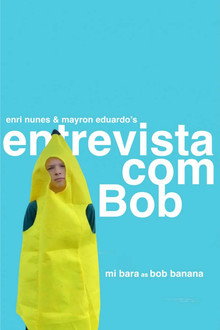 Entrevista com Bob