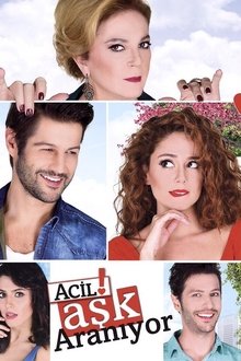 Acil Aşk Aranıyor