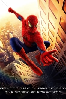 Behind the Ultimate Spin: The Making of 'Spider-Man' movie poster