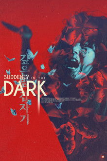 Suddenly in the Dark