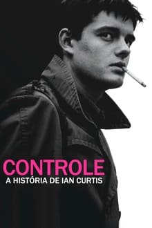 Poster do filme Controle: A História de Ian Curtis