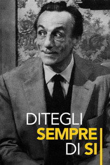 Ditegli sempre di sì
