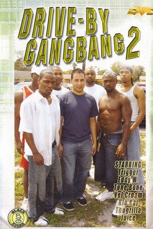 Drive-By Gangbang 2