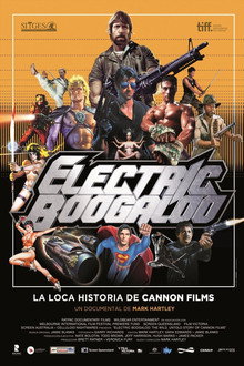 Electric Boogaloo, la loca historia de Cannon Films