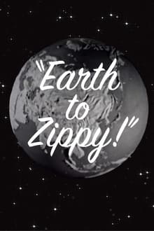 Poster do filme Earth to Zippy!