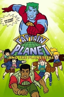 Captain Planet and the Planeteers tv show poster