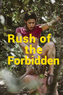 Rush of the Forbidden
