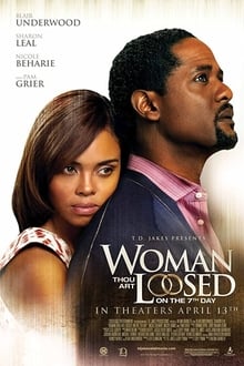 Poster do filme Woman Thou Art Loosed: On the 7th Day