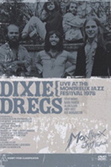 Dixie Dregs: Live at the Montreux Jazz Festival 1978