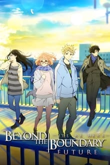 Beyond the Boundary: I'll Be Here – Future movie poster