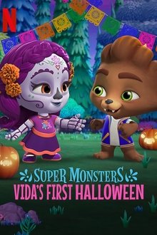 Super Monsters: Vida's First Halloween Super Monsters: Vida's First Halloween