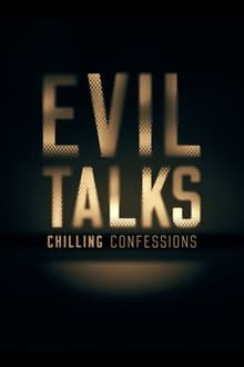 Poster da série Evil Talks: Chilling Confessions