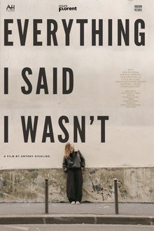 Everything I Said I Wasn't