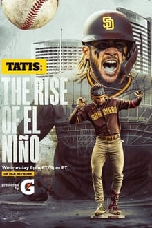 Tatis: The Rise of El Niño movie poster