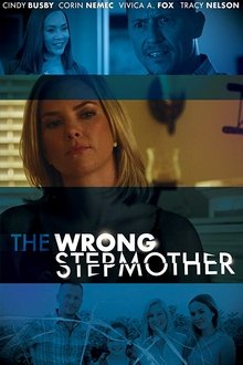 The Wrong Stepmother The Wrong Stepmother