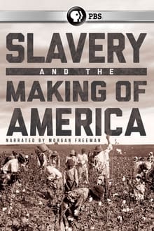 Poster da série Slavery and the Making of America