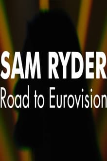 Poster do filme Sam Ryder: Road to Eurovision