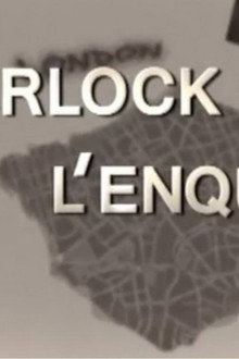 Sherlock l’enquête