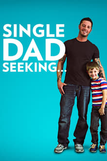 Single Dad Seeking tv show poster