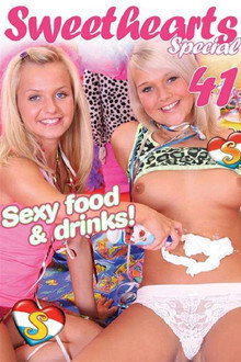 Sweethearts Special 41: Sexy food & drinks!