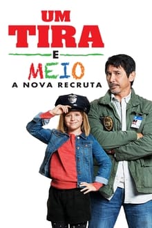 Poster do filme Um Tira e Meio – A Nova Recruta