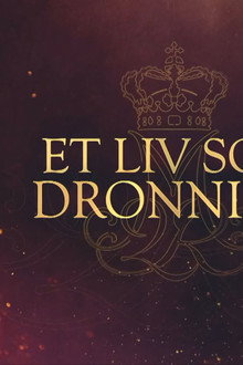 Et liv som dronning