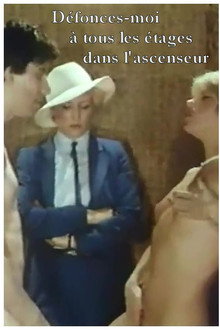 Défonce-moi à tous les étages dans l'ascenseur