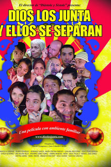 Dios los Junta y Ellos se Separan movie poster