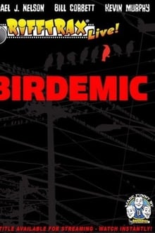 RiffTrax Live: Birdemic - Shock and Terror