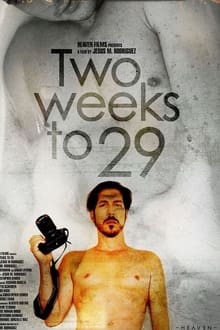 Two Weeks to 29 movie poster