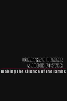 Silence of the Lambs: Making Silence of the Lambs