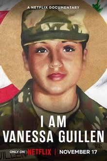 I Am Vanessa Guillen I Am Vanessa Guillen
