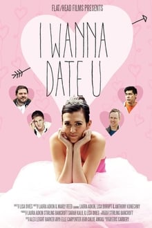 I Wanna Date U movie poster